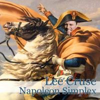 Napoleon Simplex by Lee Cruse