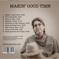 Makin' Good Time by Lloyd Mark Sutton