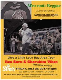 Jamie Clark Band * Slim's San Francisco * Opening for "Rex Suru & Cherubim Vibes" * 8PM * $20