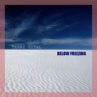 Below Freezing by Terry Vital