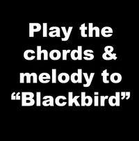 Blackbird - Play the chords & melody