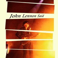 John Lennon Said by Phil Roberts