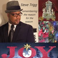 REMEMBERING THE REASON FOR THE SEASON by Steve Trigg