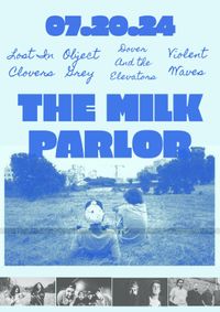 Milk Parlor Presents: Lost in Clovers