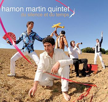 Hamon Martin Quintet "Du Silence et du temps"
