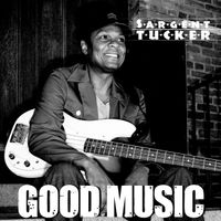 "Good Music" by Sargent Tucker