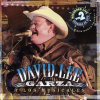 David Lee Garza Live Volume 2 by David Lee Garza y los Musicales