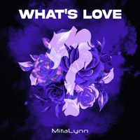 What's Love by MitaLynn