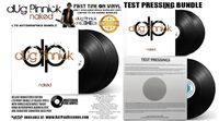 dUg Pinnick "Naked" Test Pressing Bundle (pre-order) only 10 available!
