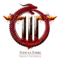 Todd La Torre "Rejoice in the Suffering" CD