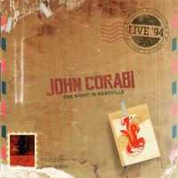 JOHN CORABI "LIVE '94" (ONE NIGHT IN NASHVILLE) CD ONLY
