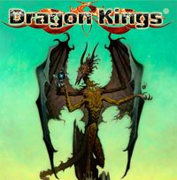 Dragon Kings (deluxe digi-pak edition)