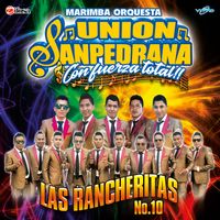 Las Rancheritas No.10 de Marimba Orquesta Union Sanpedrana