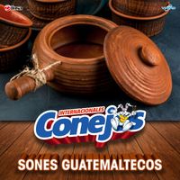 Sones Guatemaltecos de Internacionales Conejos