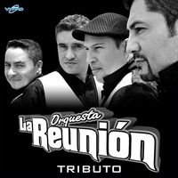 Tributo de Orquesta La Reunion