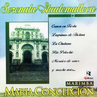 Serenata Guatemalteca de Marimba María Concepción