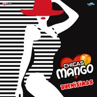 Buenisimas de Chicas Mango