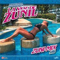 Zuni-Mix # 15 de Marimba Orquesta La Voz De Zunil