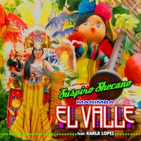 Suspiro Shecano de Marimba El Valle feat Karla Lopez