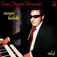 Siempre Bailable Vol. 4 de Cesar Augusto Hernandez