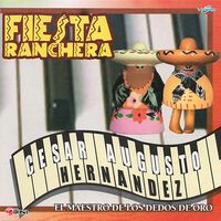 Fiesta Ranchera de Cesar Augusto Hernandez