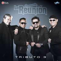 Tributo 3 de Orquesta La Reunion