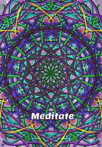 Meditate

