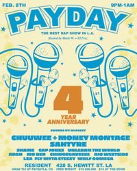 PayDay LA 4 Year Anniversary Show