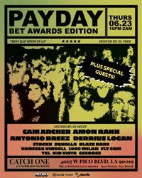 PAYDAY LA BET AWARDS EDITION  @ CATCH ONE