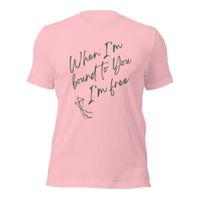 Bound to You tee