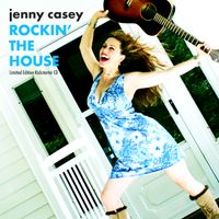 ROCKIN' THE HOUSE by Jenny Casey