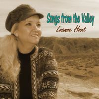 Songs From the Valley by Luanne Hunt