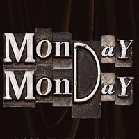 Monday Monday