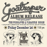 The Foxgloves supporting Goatroper's Album Release