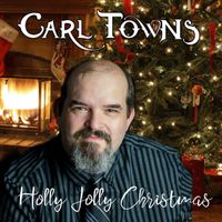 Holly Jolly Christmas EP by Carl Towns