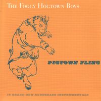 Pigtown Fling by The Foggy Hogtown Boys