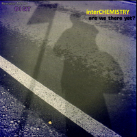 Are We There Yet? (Digit Remaster 2020) by interCHEMISTRY