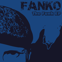 The Funk EP by Fanko