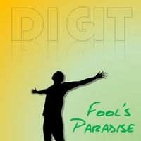 Fool's Paradise by DIGIT