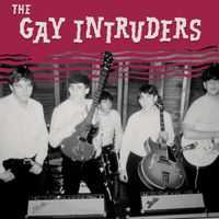 The Gay Intruders (Single) by The Gay Intruders