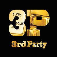 3rd Party (May 2014) (Explicit Lyrics) by 3rd Party