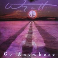 Go Anywhere by William Wyatt