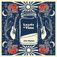 Loads of Time by Jake Waylon