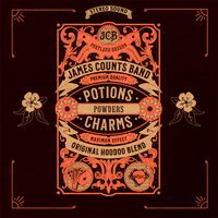 Potions, Powders & Charms by James Counts Band