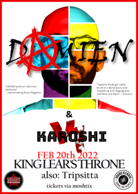 MMK presents DAMIEN and Karoshi