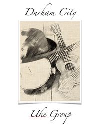 Durham City Uke Group (live!)