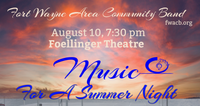 FWACB Summer Concert Series II - "Music for a Summer Night"