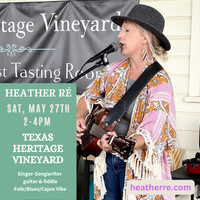 Heather Ré @ Texas Heritage Vineyard