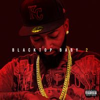 BlackTop Baby 2  by Dewey Da Don 