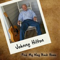 Find My Way Back Home by Johnny Hilton